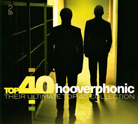 Hooverphonic - Top 40 Hooverphonic (Their Ultimate Top 40 Collection)