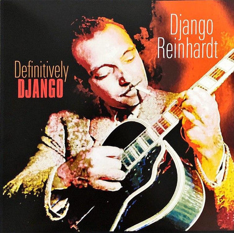 Django Reinhardt - Definitively Django