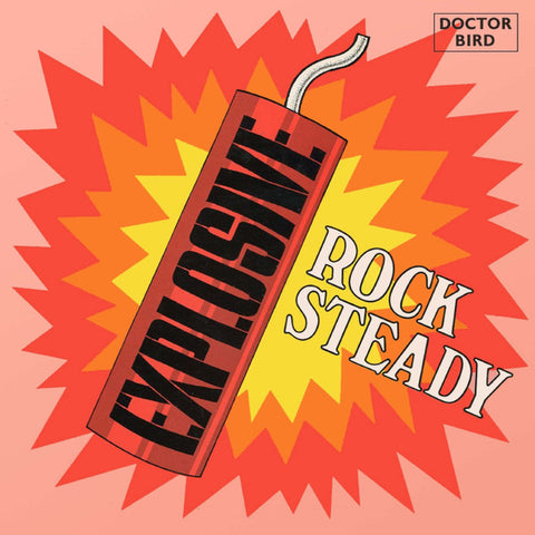 Various - Explosive Rock Steady