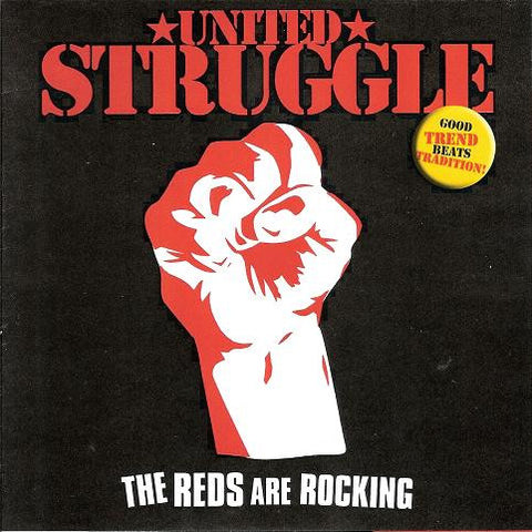 United Struggle - The Reds Are Rocking