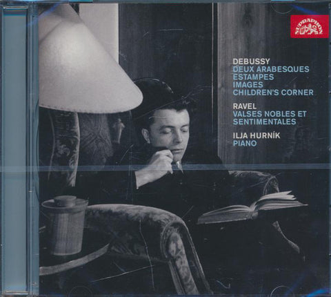 Debussy, Ravel, Ilja Hurník - Deux Arabesques, Estampes, Images, Children's Corner, Valses Nobles Et Sentimentales