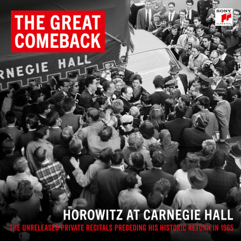 Vladimir Horowitz - The Great Comeback - Horowitz At Carnegie Hall