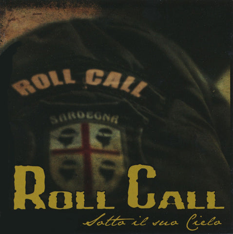 Roll Call - Sotto Il Suo Cielo