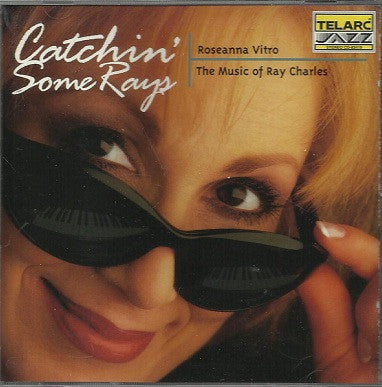 Roseanna Vitro, - Catchin' Some Rays (The Music Of Ray Charles)