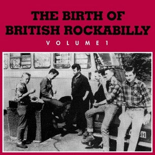 Various - The Birth Of British Rockabilly Vol.1