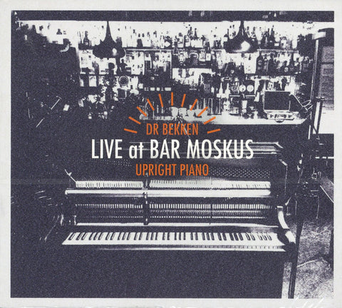 Dr Bekken - Upright Piano - Live At Bar Moskus