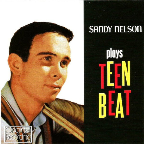 Sandy Nelson - Plays Teen Beat
