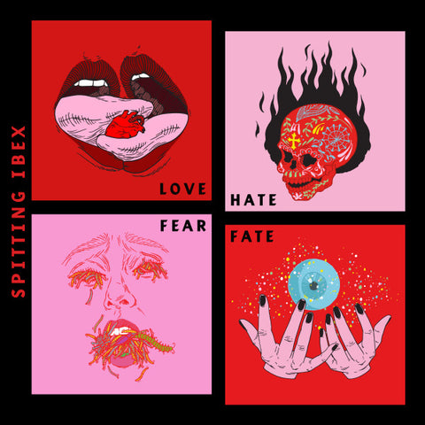 Spitting Ibex - Love Hate Fear Fate