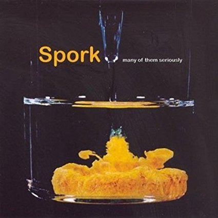 Spork - Many Of Them Seriously