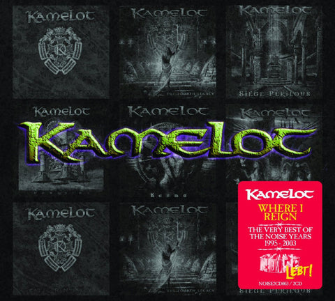 Kamelot - Where I Reign - The Very Best Of The Noise Years 1995-2003