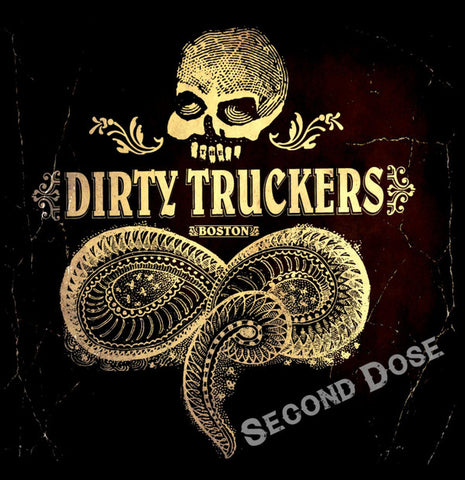 The Dirty Truckers - Second Dose