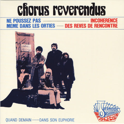 Le Chorus Reverendus - Ne Poussez Pas Mémé Dans Les Orties