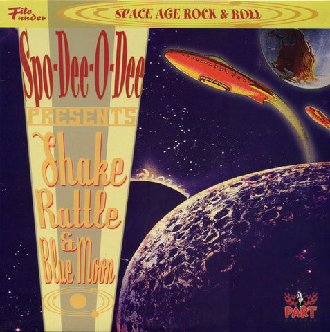 Spo-Dee-O-Dee - Shake, Rattle & Blue Moon