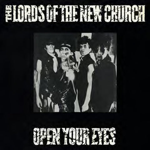 The Lords Of The New Church - Open Your Eyes