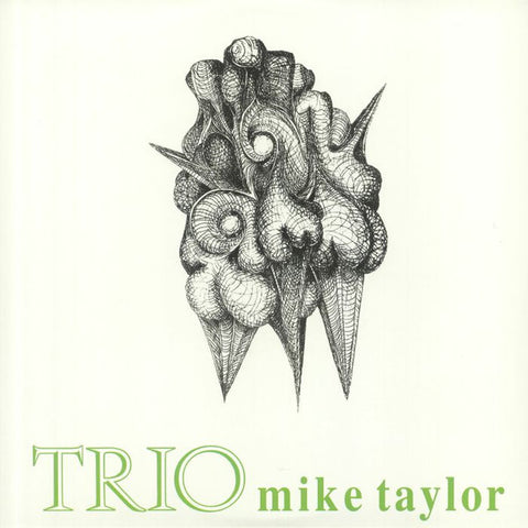 The Mike Taylor Trio - Trio