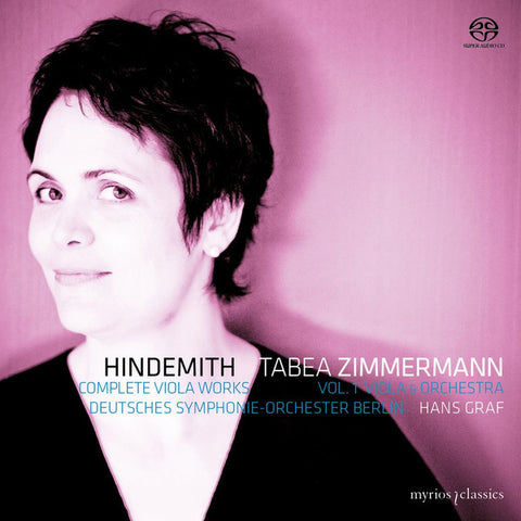 Hindemith, Tabea Zimmermann - Complete Viola Works   Vol. 1 Viola & Orchestra