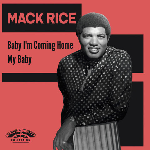 Sir Mack Rice - Baby I'm Coming Home