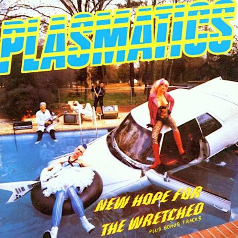 Plasmatics - New Hope For The Wretched Plus Bonus Tracks