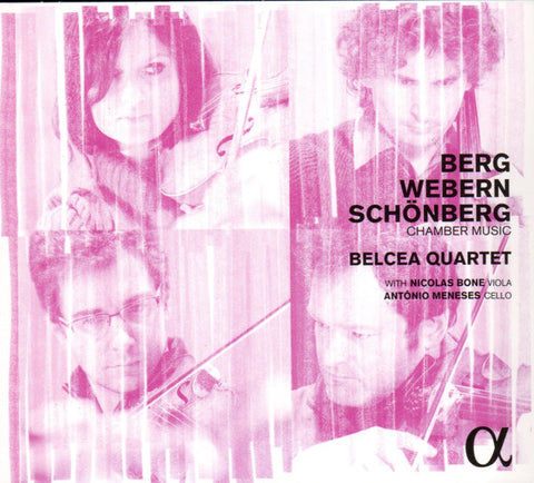 Alban Berg, Anton Webern, Arnold Schoenberg, Belcea Quartet - Berg, Webern, Schönberg: Chamber Music