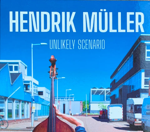 Hendrik Müller Trio - Unlikely Scenario