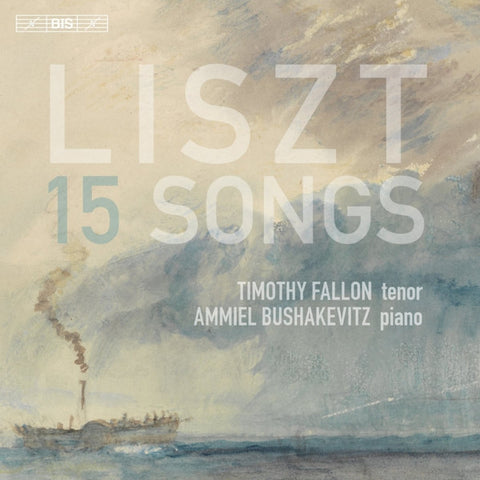 Liszt, Timothy Fallon, Ammiel Bushakevitz - 15 Songs