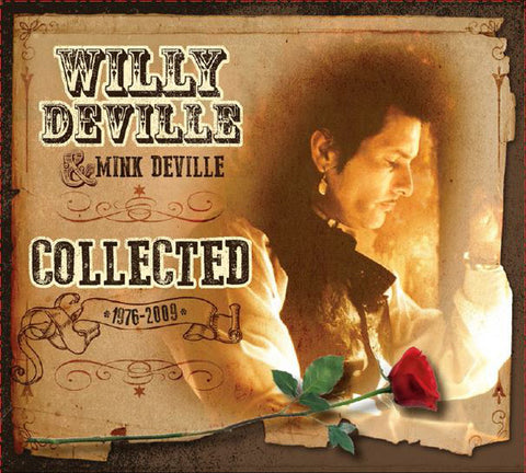 Willy DeVille & Mink DeVille - Collected (1976-2009)