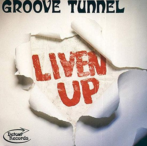 Groove Tunnel - Liven Up!