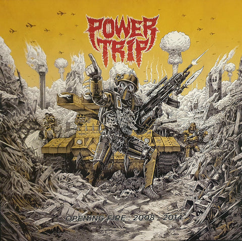 Power Trip - Opening Fire: 2008-2014