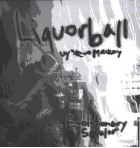 Liquorball - Evolutionary Squalor