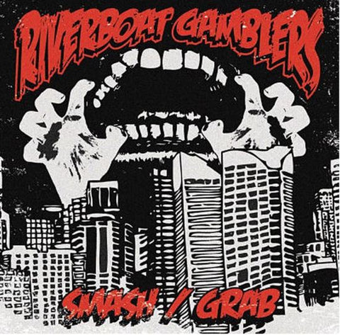 The Riverboat Gamblers - Smash/Grab