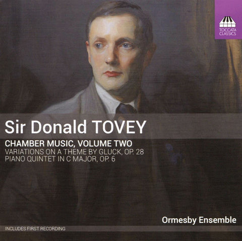 Sir Donald Tovey, Ormesby Ensemble - Chamber Music, Volume Two