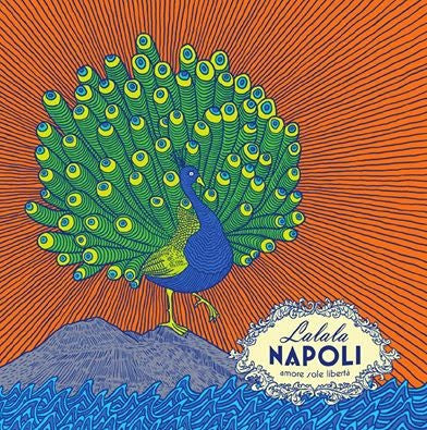 Lalala Napoli - Amore Sole Libertà
