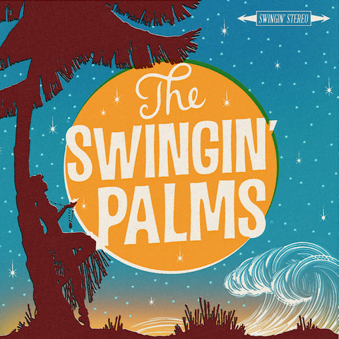 The Swingin' Palms - The Swingin' Palms