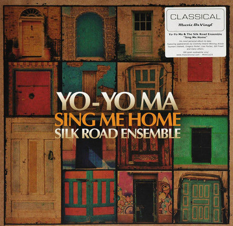 Yo-Yo Ma, Silk Road Ensemble, - Sing Me Home
