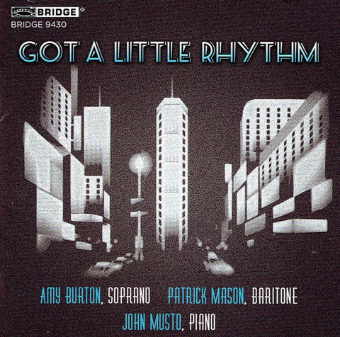 Amy Burton, Patrick Mason, John Musto - Got A Little Rhythm