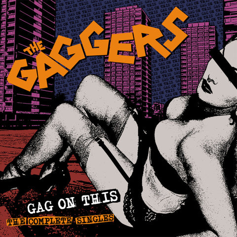 The Gaggers - Gag On This - The Complete Singles