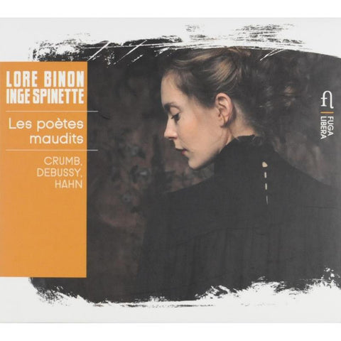 Lore Binon, Inge Spinette - George Crumb, Claude Debussy, Reynaldo Hahn - Les Poetes Maudits