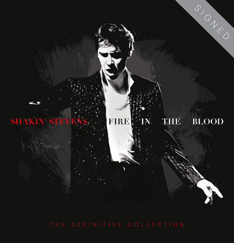 Shakin' Stevens - Fire In The Blood - The Definitive Collection