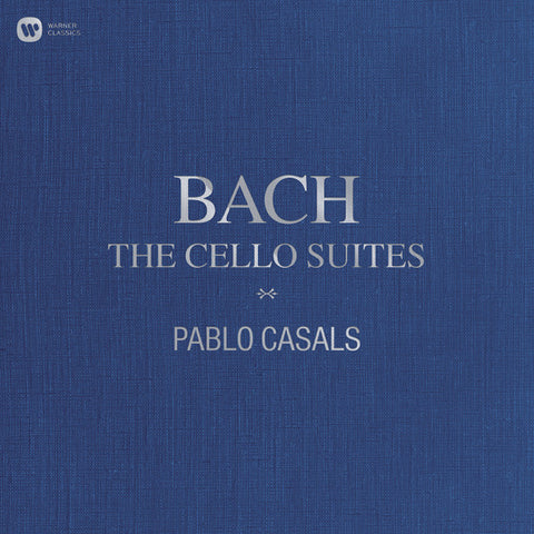 Bach - Pablo Casals - The Cello Suites