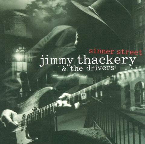 Jimmy Thackery & The Drivers - Sinner Street