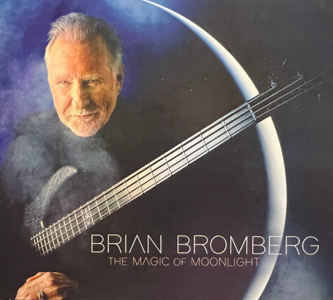 Brian Bromberg - The Magic Of Moonlight