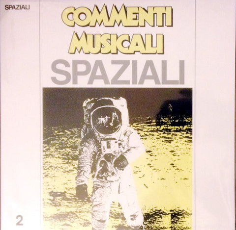 Alfaluna - Spaziali - Suoni Dal Futuro (Musiche Per La Scienza E Per La Tecnica)... Vol. 2