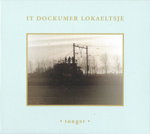 It Dockumer Lokaeltsje - Tonger