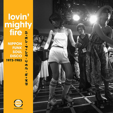 Various - Lovin' Mighty Fire (Nippon Funk • Soul • Disco 1973-1983)