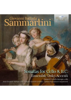 Daniele Cernuto, Calogero Sportato, Cipriana Smarandescu - G.B. Sammartini Sonatas For Cello E B.c.
