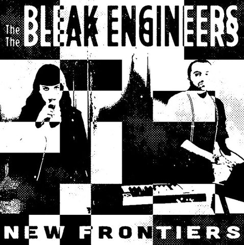The Bleak Engineers - New Frontiers