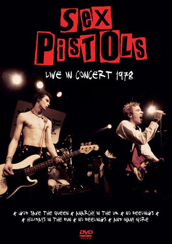 Sex Pistols - Live In Concert 1978