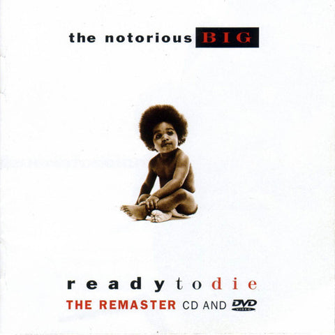 The Notorious B.I.G. - Ready To Die (The Remaster CD And DVD)