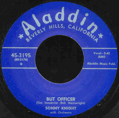 Sonny Knight And Orchestra / Calvin Boze And His All-Stars - But Officer / Safronia B