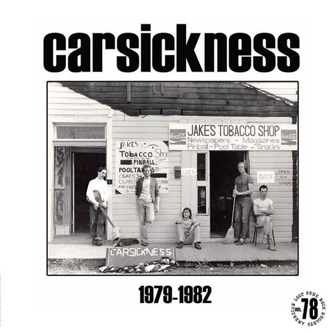 Carsickness - Carsickness (1979-1982)